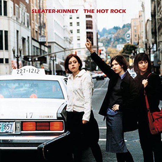 The Sleater-Kinney - The Hot Rock (LP)