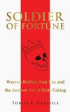 Soldier Ballymore Soldier of Fortune: Warren Buffett, Sun Tzu and the Ancient Art of Risk-Taking Paperback