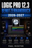 Logic Pro 12.3 Benutzerhandbuch 2026-2027