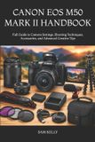 Canon EOS M50 Mark II Handbook