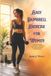 Easy Dumbbell Exercise for Women