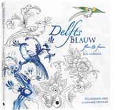 Delfts Bol Delfts Blauw flora & fauna kleurboek