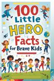 100 Uncle Wale 100 Little Hero Facts for Brave Kids (6-9) Paperback