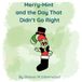 Merry-Mint Merry-Mint and the Day That Didn't Go Right