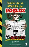 Diario ROBLOX Diario de un Avatar de ROBLOX – 99 Noches (Parte 2): Libro de Aventuras para niños y niñas de 8–12 años | ¡Convierte tiempo de juego en tiempo de lectura!