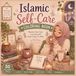Islamic Self-Care Coloring Book: Relaxing Cozy Coloring Pages for Muslim Women and Teens | Faith, Gratitude, Peace & Wellness: Cute Bold & Easy Coloring Pages Featuring Cozy Self-Care