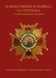 Il reale ordine di Isabella la Cattolica e i suoi decorati italiani