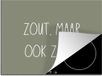 Merkloos KitchenYeah® Inductie beschermer 65x52 cm - Spreuken - Zout, maar ook Zoet - Quotes - Keuken - Kookplaataccessoires - Afdekplaat voor kookplaat - Inductiebeschermer - Inductiemat - Inductieplaat mat