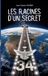 Les BoD Les Racines d'un secret