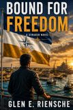 Bound For Freedom: A Straker Novel