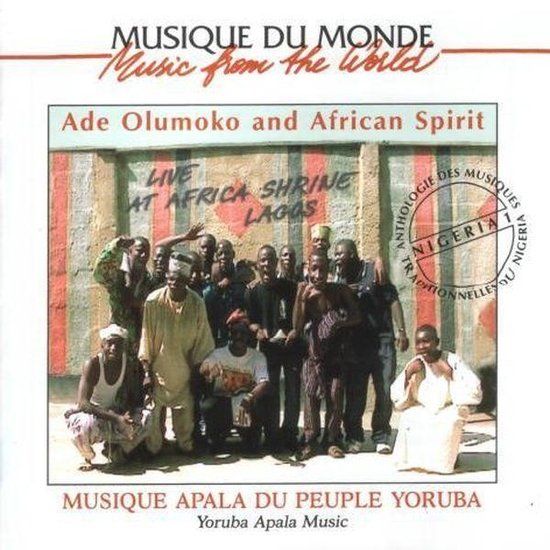 Sonic Rendezvous Buda Musique Ade Olumoko And African Spirit - Musique Apala Du Peuple Yoruba - Nigeria (Live At Africa Shrine, Lagos) (CD)