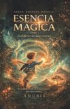 Esencia Mágica Esencia Mágica I Paperback