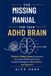 The Libri GmbH The Missing Manual for Your ADHD Brain
