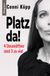 Platz da! 4 Dosenöffner sind 3 zu viel: Taschencoach für Loslassmuffel - endlich Raum statt Kram!