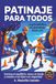 PATINAJE PARA TODOS: La guía definitiva de aprendizaje desde cero