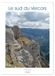Le CALVENDO Le sud du Vercors, paysages (Calendrier mural 2026 DIN A3 horizontal), CALVENDO calendrier mensuel: Un moment d'évasion dans des paysages naturels alpins