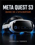 Meta Quest S3 Guide de l'utilisateur