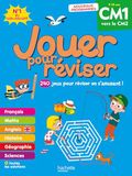 Jouer pour réviser - Du CM1 au CM2 - Cahier de vacances 2026: 240 jeux pour réviser en s'amusant ! Avec un crayon