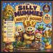 The Silly Mummies Of Mirthy Mound: 4 Great Stories in One Book