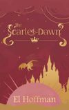 The Scarlet-Dawn: A New Adult Literary Sapphic Political Portal Fantasy Novelette