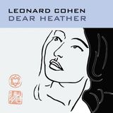 Dear Cohen, Leonard - Dear Heather