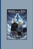Queen Central City Project Management LLC Queen Of The Fog Paperback