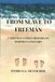 FROM SLAVE TO FREEMAN: A FREEMAN FAMILY HISTORY ON MARTHA'S VINEYARD