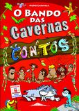 O Bando das Cavernas: Contos