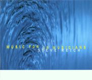Warner Music Reich: Music for 18 Musicians