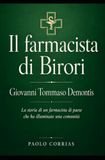 Il Farmacista di Birori: Il dottor Giovanni Tomaso Demontis e il cuore segreto di Birori
