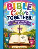 Color Together: Adult and Children Bible