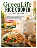 GREENLIFE RICE COOKER COOKBOOK