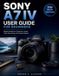 Sony A7 IV User Guide for Beginners