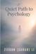 The Quiet Path to Psychology