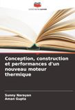 Conception, DE Conception, construction et performances d'un nouveau moteur thermique