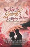 The Bol The Keys & Secret To Staying In Love