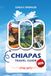 CHIAPAS TRAVEL GUIDE 2026