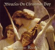Sonic Rendezvous Kimmie Rhodes - Miracles On Christmas Day (CD)
