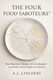 The Four Food Saboteurs(TM)