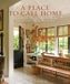 A Rizzoli A Place to Call Home: Tradition, Style, and Memory in the New American House