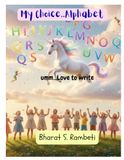 My Choice Alphabet ummm love to write