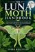 THE LUNA MOTH HANDBOOK