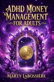 ADHD: Money Management for Adults