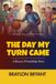 The Day My Turn Came: A Recess Friendship Story