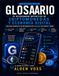 GLOSARIO: El diccionario definitivo de criptomonedas y economía digital: Una guía de referencia completa de la A a la Z sobre cripto y Web3