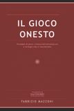 Il Libri GmbH Il Gioco Onesto: Strategia di Gioco, Scienza delle Attrezzature, e le Bugie che Raccontiamo a Noi Stessi