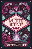 Muerte Mundo de tinta Muerte de Tinta / Death by Ink Paperback 22 september 2026 704 pagina's Cornelia Funke