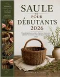 SAULE Libri GmbH Saule Pour Débutants 2026