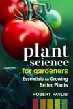Plant Garden Science Series: Plant Science for Gardeners