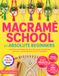 Macrame School for Absolute Beginners